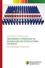 Identidade e Diferença na Construção da Cultura Cabo-Verdiana