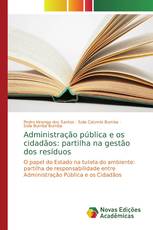 Administração pública e os cidadãos: partilha na gestão dos resíduos