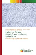 Efeitos da Terapia Fotodinâmica em Canais Radiculares