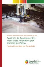 Controle de Equipamentos Industriais Acionados por Motores de Passo