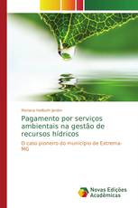 Pagamento por serviços ambientais na gestão de recursos hídricos