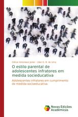 O estilo parental de adolescentes infratores em medida socieducativa