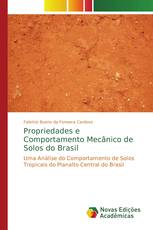 Propriedades e Comportamento Mecânico de Solos do Brasil