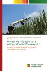 Manejo de irrigação para milho safrinha (Zea mays L.)