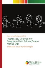 Interesses, Dilemas e o Programa Mais Educação em Maricá (RJ)