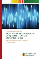 Análise Dinâmica de Materiais Compósitos (FGM) via Elementos Finitos