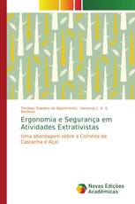 Ergonomia e Segurança em Atividades Extrativistas