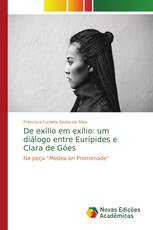 De exílio em exílio: um diálogo entre Eurípides e Clara de Góes