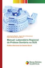 Manual: Laboratório Regional de Prótese Dentária no SUS