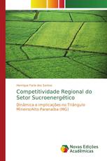 Competitividade Regional do Setor Sucroenergético