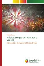 Música Brega: Um Fantasma Visível