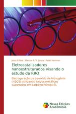 Eletrocatalisadores nanoestruturados visando o estudo da RRO