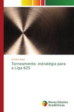 Torneamento- estratégia para a Liga 625