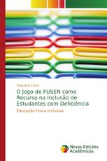 O Jogo de FUSEN como Recurso na Inclusão de Estudantes com Deficiência