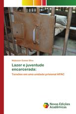 Lazer e juventude encarcerada: