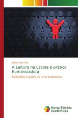 A Leitura na Escola é prática humanizadora