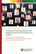 O Impacto do Empenhamento Organizacional nas Práticas de Gestão