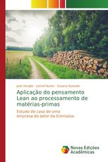 Aplicação do pensamento Lean ao processamento de matérias-primas