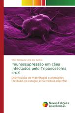 Imunossupressão em cães infectados pelo Tripanossoma cruzi