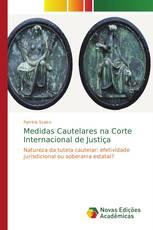 Medidas Cautelares na Corte Internacional de Justiça