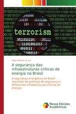 A segurança das infraestruturas críticas de energia no Brasil