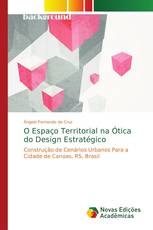 O Espaço Territorial na Ótica do Design Estratégico