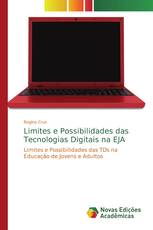 Limites e Possibilidades das Tecnologias Digitais na EJA