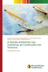 A Gestão Ambiental nas Indústrias de Confecções em Teresina