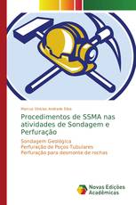 Procedimentos de SSMA nas atividades de Sondagem e Perfuração