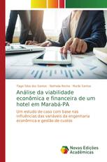 Análise da viabilidade econômica e financeira de um hotel em Marabá-PA