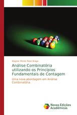 Análise Combinatória utilizando os Princípios Fundamentais de Contagem