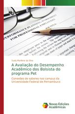 A Avaliação do Desempenho Acadêmico dos Bolsista do programa Pet