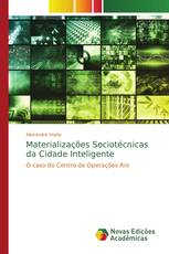 Materializações Sociotécnicas da Cidade Inteligente