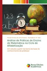 Análise de Práticas de Ensino de Matemática no Ciclo de Alfabetização