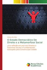 O Estado Democrático De Direito e a Metamorfose Social