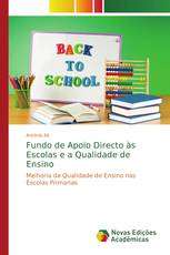 Fundo de Apoio Directo às Escolas e a Qualidade de Ensino