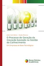 O Processo de Geração da Inovação baseado na Gestão do Conhecimento