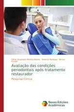 Avaliação das condições periodontais após tratamento restaurador