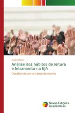 Análise dos hábitos de leitura e letramento na EJA