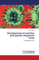 Development of sensitive and specific diagnostic assay