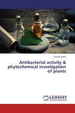 Antibacterial activity & phytochemical investigation of plants