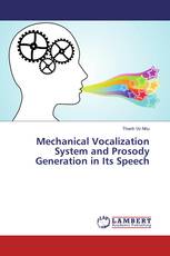 Mechanical Vocalization System and Prosody Generation in Its Speech