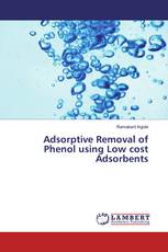 Adsorptive Removal of Phenol using Low cost Adsorbents