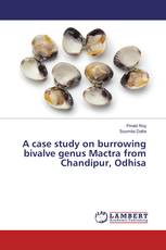 A case study on burrowing bivalve genus Mactra from Chandipur, Odhisa
