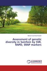 Assessment of genetic diversity in Sainfoin by SSR, RAPD, SRAP markers