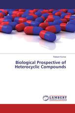 Biological Prospective of Heterocyclic Compounds