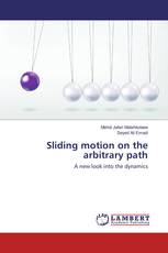 Sliding motion on the arbitrary path