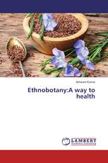 Ethnobotany:A way to health