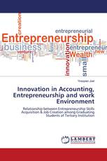 Innovation in Accounting, Entrepreneurship and work Environment
