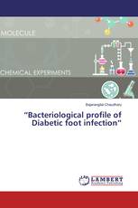 “Bacteriological profile of Diabetic foot infection”